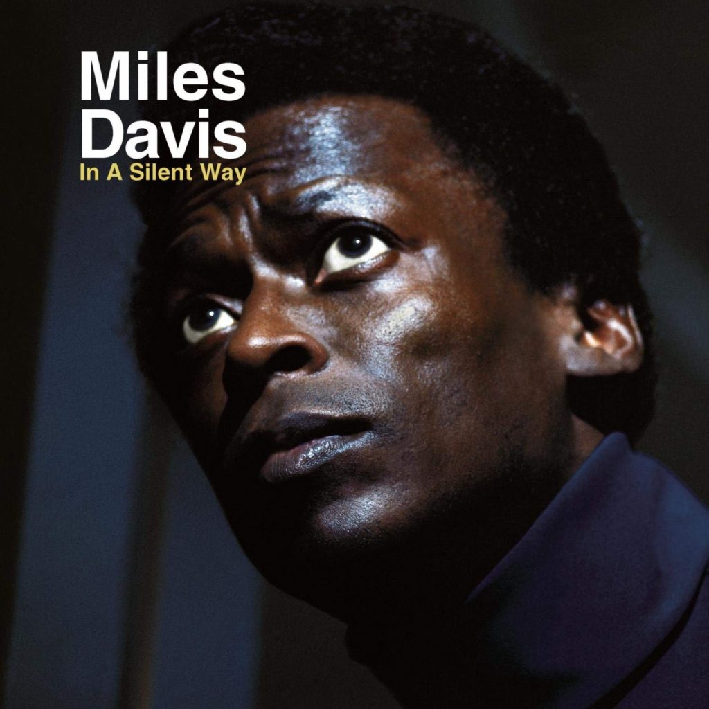 miles davis   in a silent way