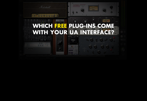 Which plug-ins are included with my UA interface?