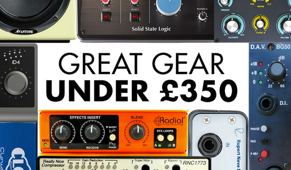 Great gear under £350