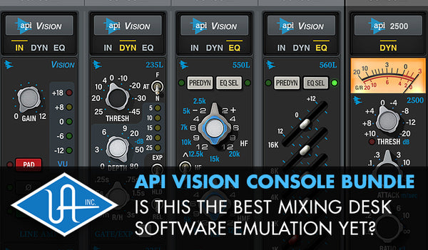 API VISION CONSOLE BUNDLE - Is This The Best Mixing Desk Emulation Yet?