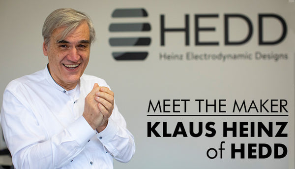 Meet The Maker - Klaus Heinz of HEDD