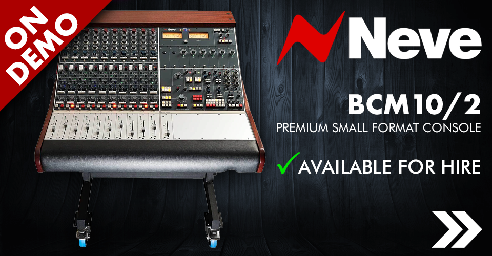 Neve BCM10/2 - On Demo & Available For Hire